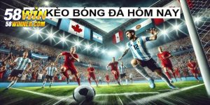 Soi Kèo Bóng Đá Hôm Nay Chi Tiết - Dự Đoán Chuẩn Cùng 58win